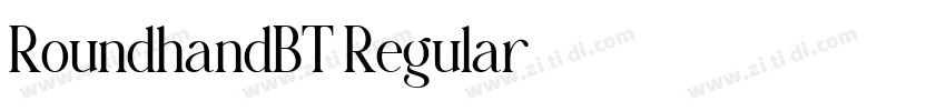 RoundhandBT Regular字体转换 RoundhandBT Regular字体转换